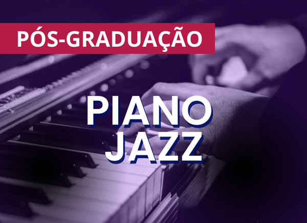 Pós-graduação em Piano Jazz
